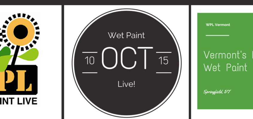 Wet Paint Live- Vermont public art event and celebration- banner and website created by Jen Austin, Small Town Legacies